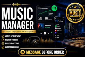 be your music manager for artist development music distribution