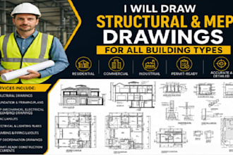 draw structural and mep drawings for all building types