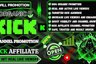 promote organic kick channel promotion kick affiliate to get real live viewers