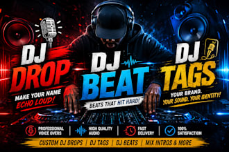 create dj drop, dj beat, dj tags, dj mix