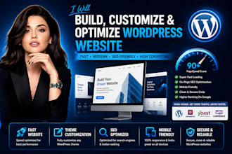 build wordpress site, customize wordpress themes, and optimize wordpress for SEO