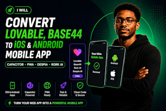 convert lovable base44 to ios andriod mobile app capacitor pwa despia rork ai