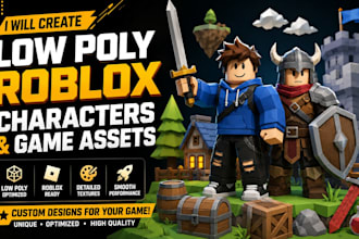 create low poly roblox characters and gam assets