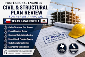 review civil and structural engineering plans for permit in texas and califonia