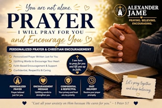 pray for you and provide a christian encouragement