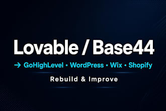 recreate your lovable or base44 website in gohighlevel wordpress wix or shopify