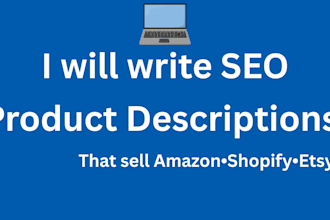 write SEO product descriptions for shopify, amazon, daraz