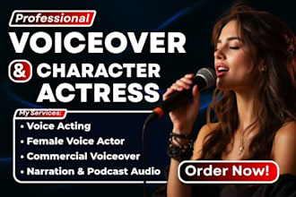 be your female voice actor for a professional voiceover