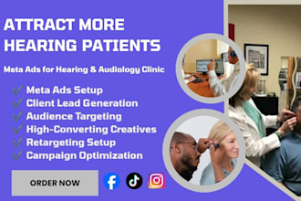 help hearing and audiology clinics attract more patients with meta ads