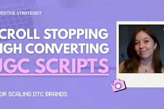 write authentic high converting ugc video ad scripts for your dtc brand