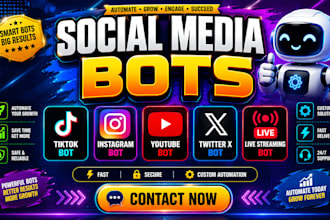 create custom tiktok bot, livestreaming bot, instagram bot, twitter bot, yt bot