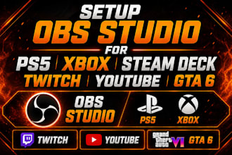 setup obs studio for ps5 xbox steam deck twitch youtube and gta 6