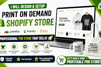 do print on demand store shopify pod store printify, printful, etsy store design