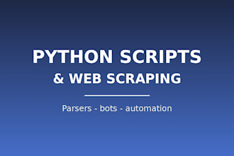write a python script, parser or web scraper for you