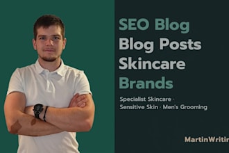 write SEO blog posts for skincare and grooming brands