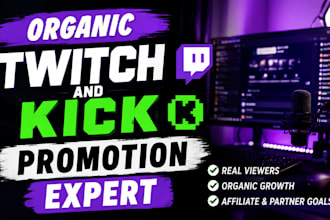 promote twitch and kick channel for real viewers and organic growth for partner