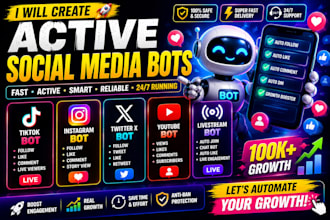 create active tiktok bot, livestream bot, instagram bot, twitter x bot, yt bot