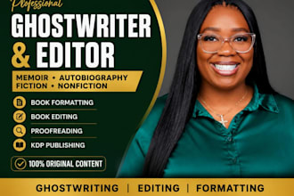 ghostwrite, edit, memoir, format, autobiography fiction novel, nonfiction book
