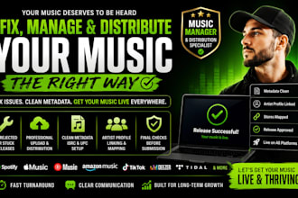music manager, fix and distribute music on distrokid, cd baby, tunecore, ditto