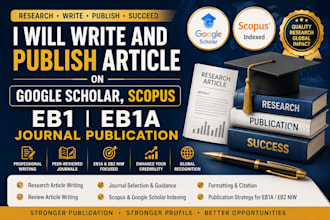 write and publish article on google scholar, scopus eb1 eb1a journal publication