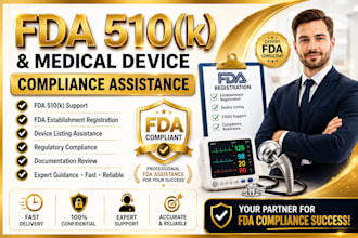 provide fda 510k and medical device compliance assistance