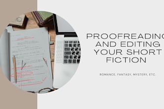 proofread and edit short fiction works