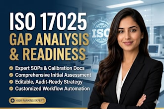 perform an iso 17025 gap analysis and provide audit readiness documentation