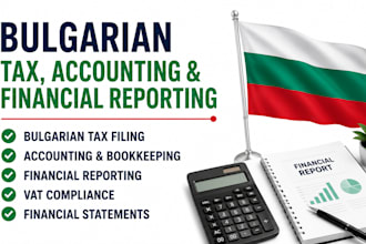 handle bulgarian tax filing, accounting, and financial reporting