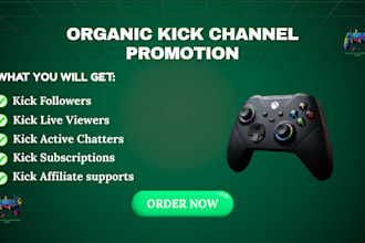do organic kick promotion to increase viewers and followers
