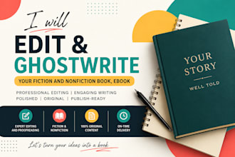 edit and ghostwrite your fiction and nonfiction ebook