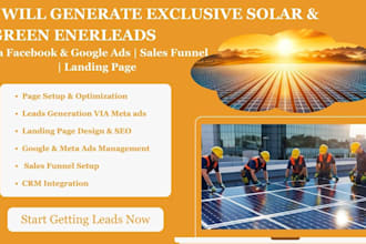 generate solar panel and green energy leads using facebook and google ads