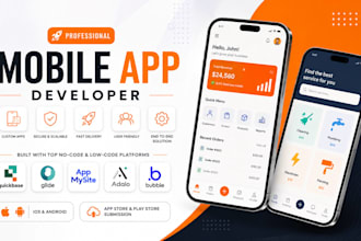 develop quickbase glide appmysite adalo bubble io IOS or andriod mobile app