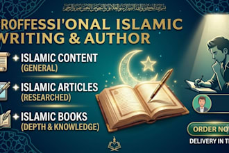 create islamic content, articles, and book writing