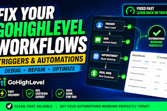 fix your gohighlevel workflows, triggers and automations debug