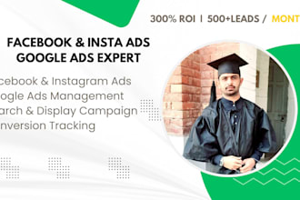 run facebook ads, insta ads, google ads and get 500 leads