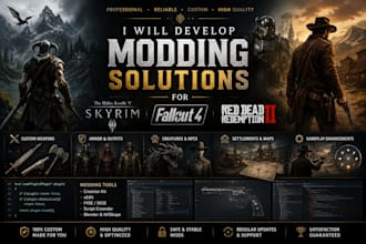 develop modding solutions for skyrim, fallout 4, and red dead redemption 2