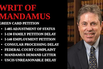write a writ of mandamus to force a decision on your stalled green card petition