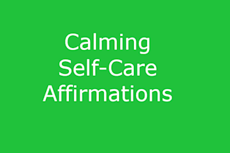 write a calming daily selfcare affirmation for mental wellness and positivity