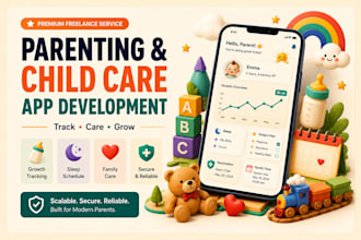 parenting and child care mobile app