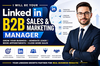 be your b2b linkedin sales and marketing manager