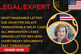draft a writ of mandamus letter to sue uscis for  delaying your immigration case