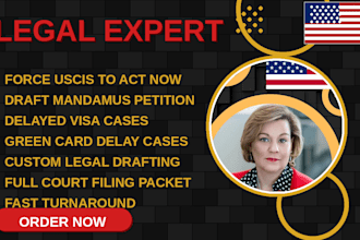 draft a writ of mandamus to force uscis to act on your delayed visa