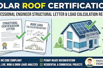 provide solar roof certification letter, roof load calculation report for permit