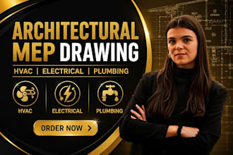 do architectural mep drawing for hvac, electrical design and plumbing system