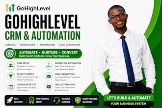 build gohighlevel CRM, funnel and automation workflow