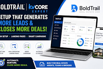 setup boldtrail kvcore, boldtrail landing page, smart CRM, and campaigns
