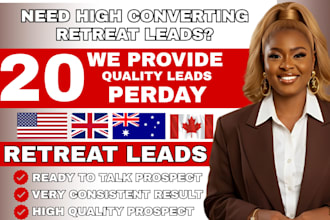 provide 20 retreat leads calls daily for a month for wellness retreats, fitness