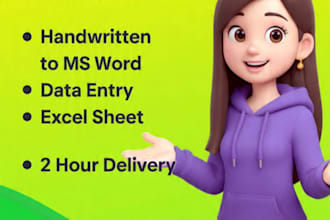 do urgent handwritten typing to ms word excel in 2 hours
