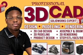 do 3d cad design, industrial product 3d design and 3d cad modeling in solidworks