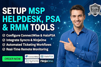 setup msp helpdesk psa and rmm tools connectwise halopsa syncro and ninjaone